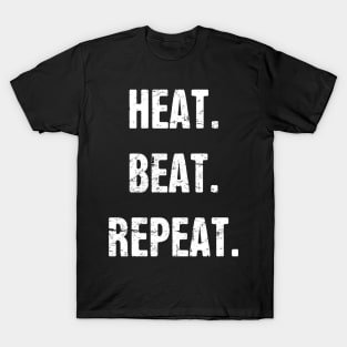 Heat. Beat. Repeat. Funny Blacksmith Design T-Shirt